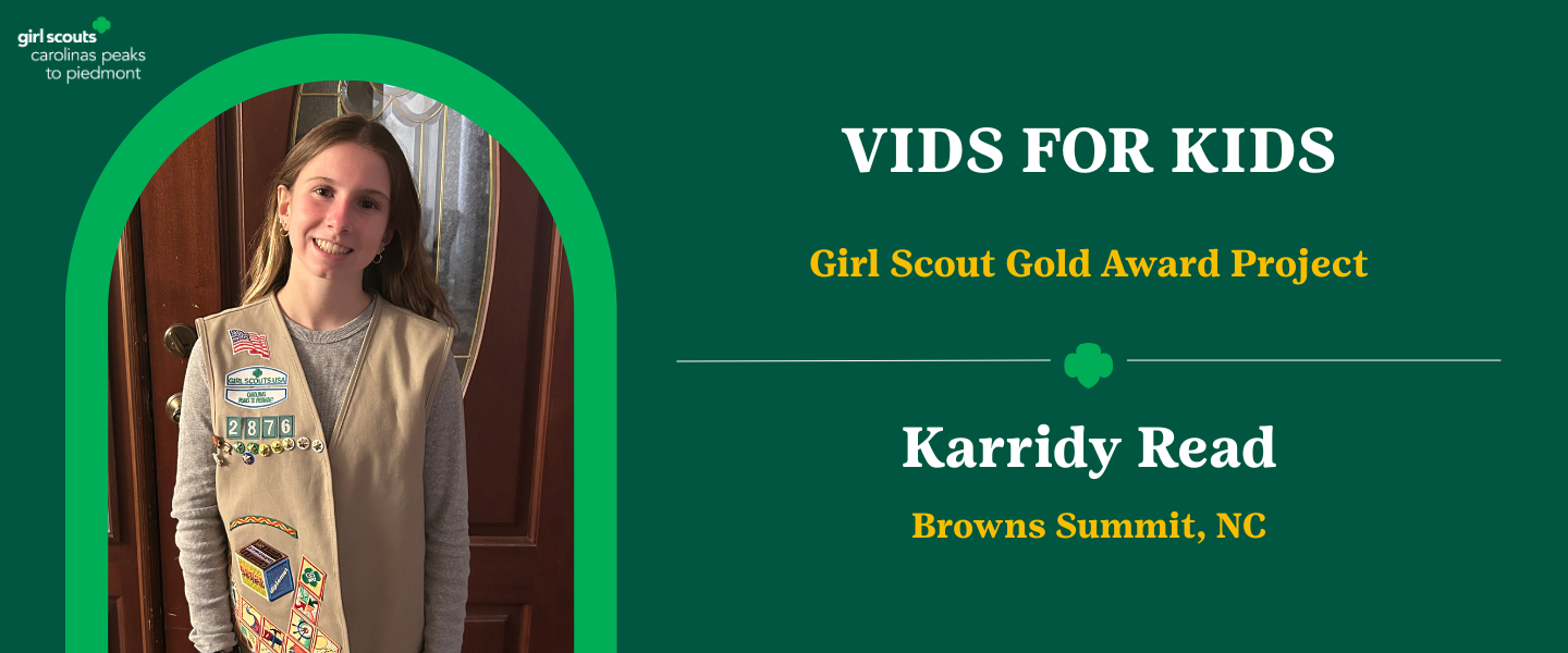 Vids for Kids: Karridy Read’s Girl Scout Gold Award Project – Blog